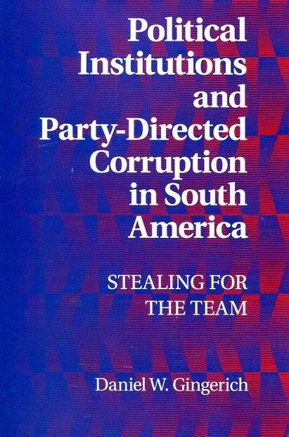 Political institutions and party-directed corruption in South America