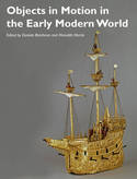 Objects in motion in the Early Modern World. 9781119217343