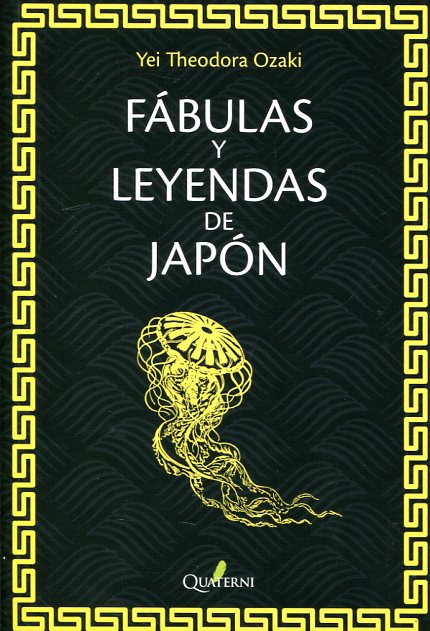 Fábulas y leyendas de Japón. 9788494464928