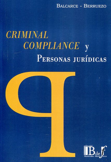 Criminal compliance y personas jurídicas