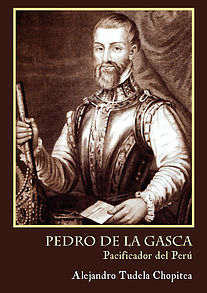 Pedro de la Gasca. 9788494499241