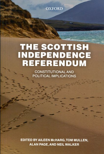 The Scottish independence referendum. 9780198755524