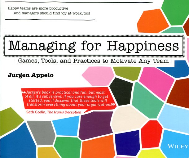 Managing for happiness. 9781119268680