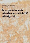 La incapacidad sucesoria del confesor en el Artículo 752 del Código civil.