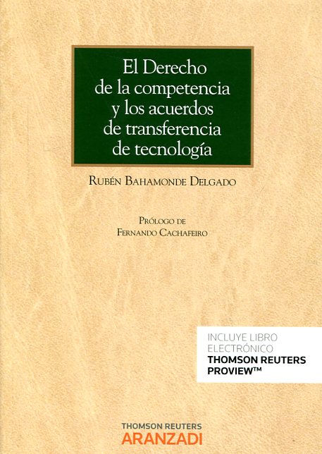 El Derecho de la competencia y los acuerdos de transferencia de tecnología