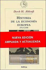 Historia de la economía europea, 1914-2000. 9788484324669
