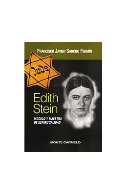 Edith Stein, modelo y maestra de espiritualidad. 9788472399495