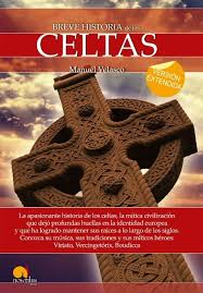 Breve historia de los Celtas. 9788499677996