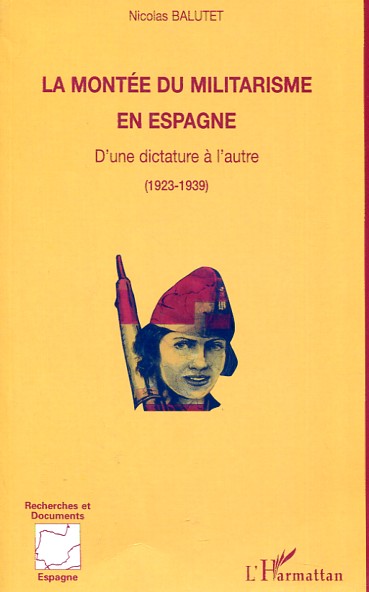 La montée du militarisme en Espagne. 9782747561075