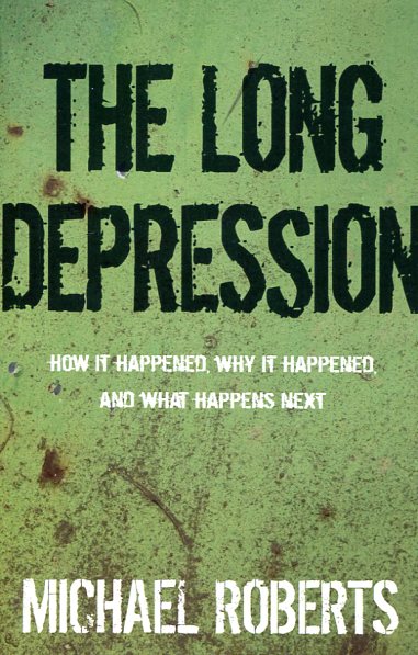 The Long Depression. 9781608464685