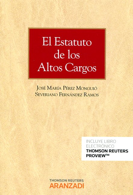 El Estatuto de los Altos Cargos. 9788491352709