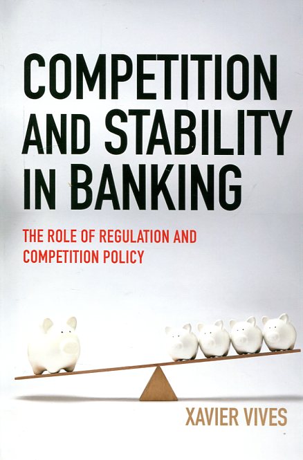 Competition and stability in banking. 9780691171791