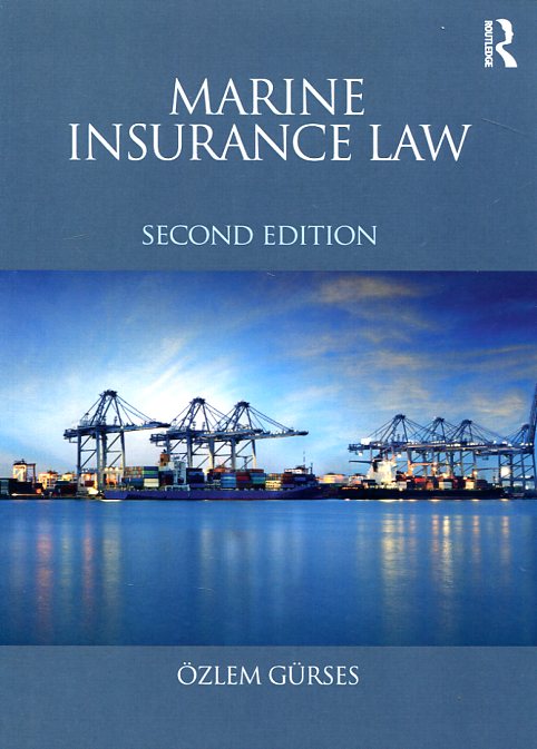 Marine insurance Law. 9781138669239