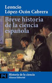 Breve historia de la Ciencia española. 9788420656267