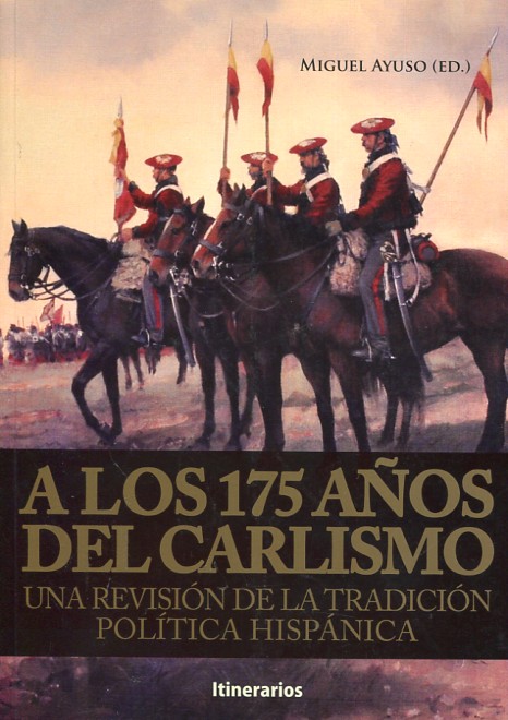 A los 175 años del carlismo. 9788493678777