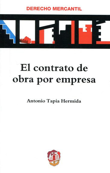 El contrato de obra por empresa. 9788429019223