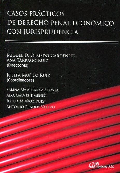 Casos prácticos de Derecho penal económico con jurisprudencia