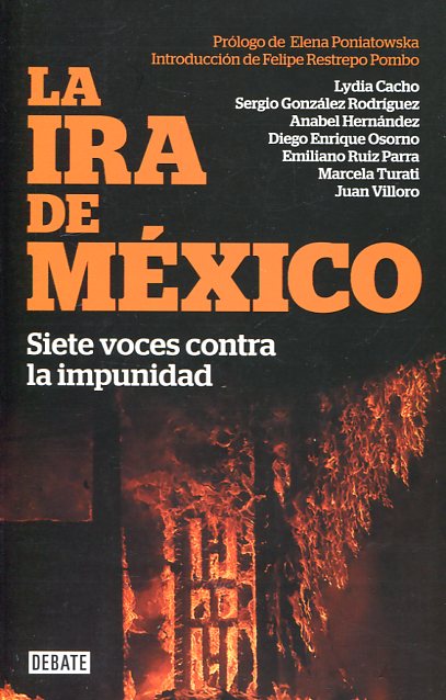La ira de México. 9788499926636