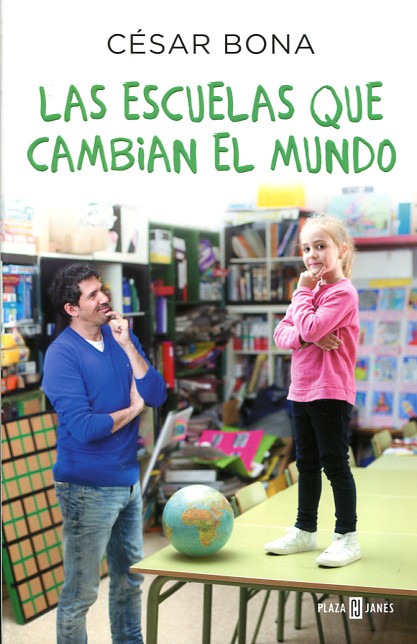 Las escuelas que cambian el mundo. 9788401017490