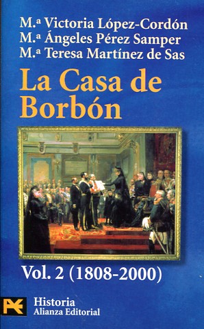 La Casa de Borbón. 9788420637327