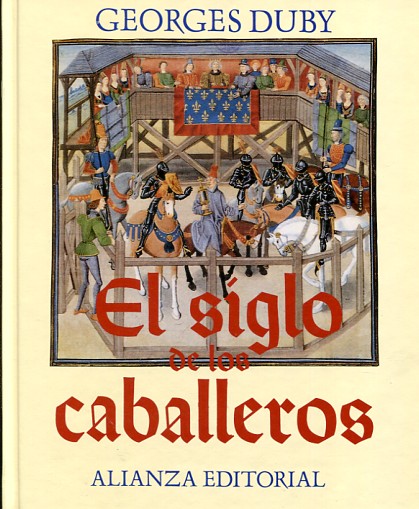 El siglo de los caballeros