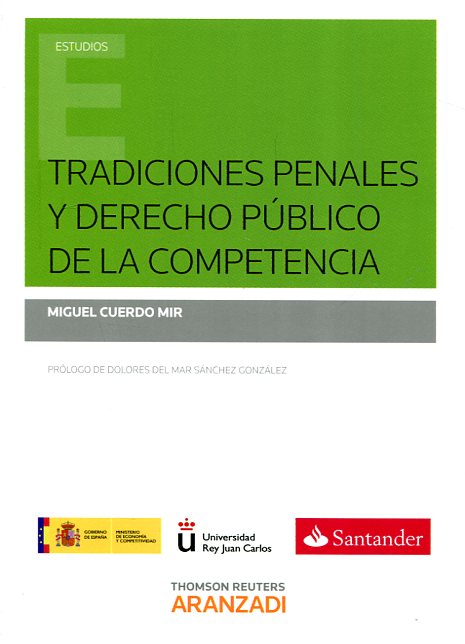 Tradiciones penales y Derecho público de la competencia. 9788490598788