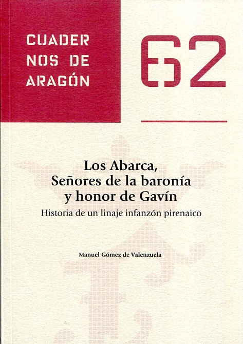 Los Abarca, señores de la baronía y honor de Gavín