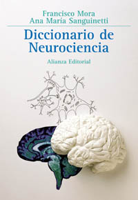 Diccionario de neurociencia. 9788420629414