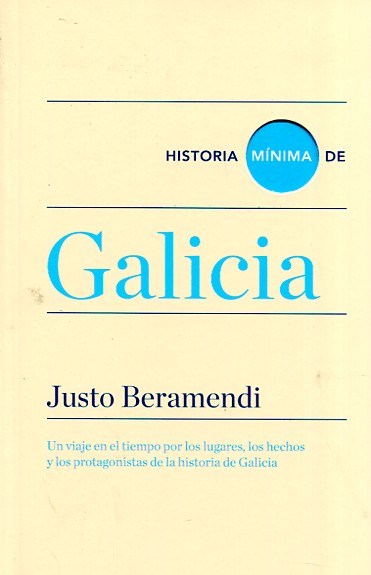 Historia mínima de Galicia. 9788416354078