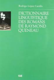 Dictionnaire linguistique des romans de Raymond Queneau. 9788433839138