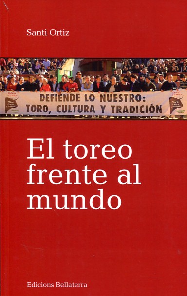 El toreo frente al mundo