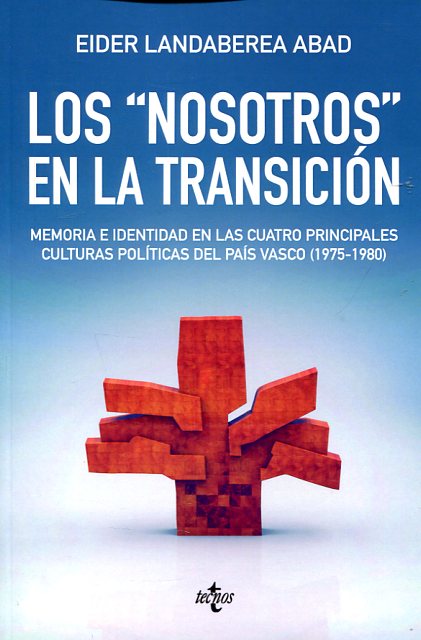 Los "nosotros" en la Transición. 9788430969098
