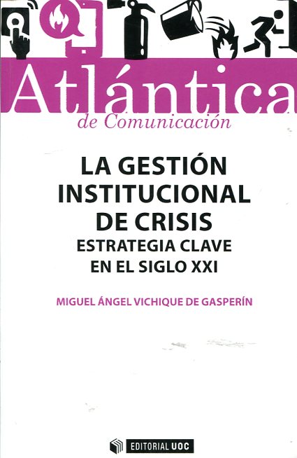 La gestión institucional de crisis . 9788491163343