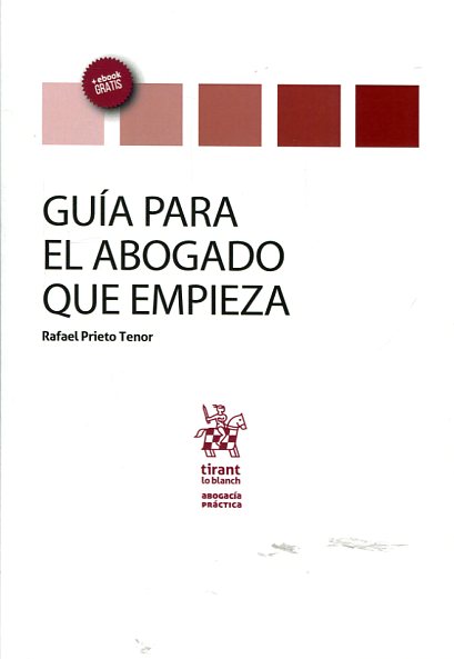Guía para el abogado que empieza. 9788491431169