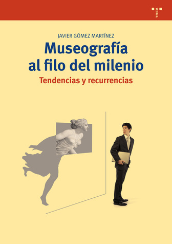 Museografía al filo del milenio. 9788497048699