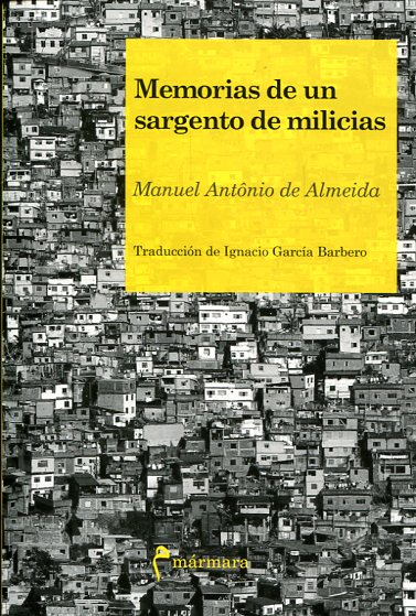 Memorias de un sargento de milicias. 9788494391361