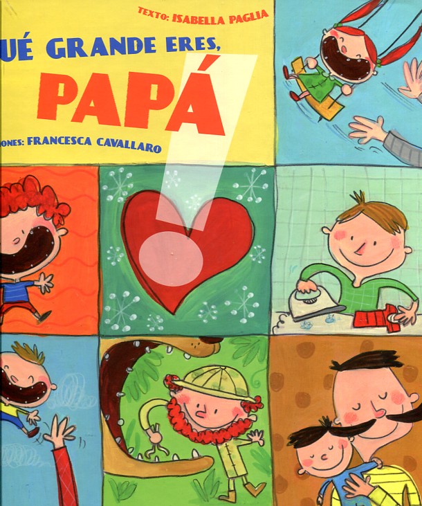 ¡Qué grande eres papá!. 9788416648818