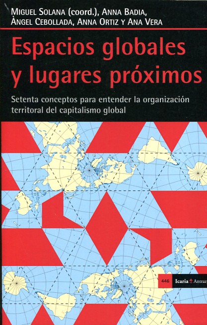 Espacios globales y lugares próximos