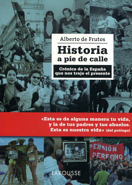 Historia a pie de calle. 9788416641123