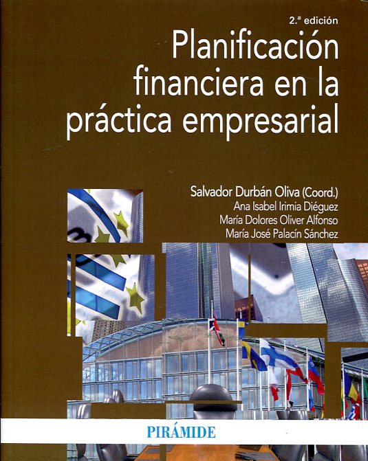 Planificación financiera en la práctica empresarial. 9788436836349