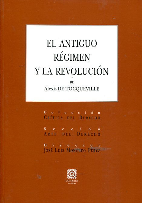 El Antiguo Régimen y la Revolución. 9788490454183