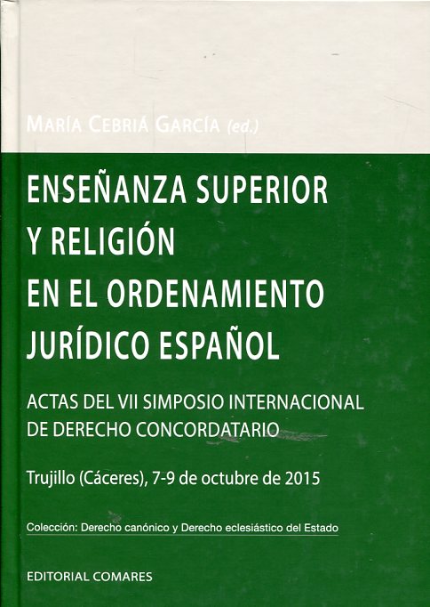 Enseñanza superior y religión en el ordenamiento jurídico español. 9788490454237