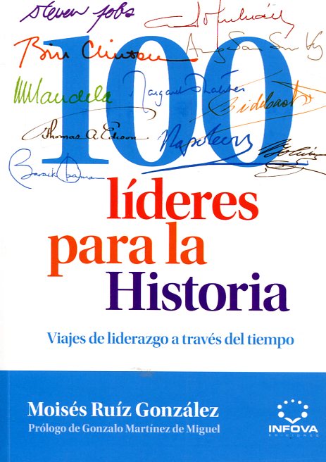 100 líderes para la historia. 9788494006845