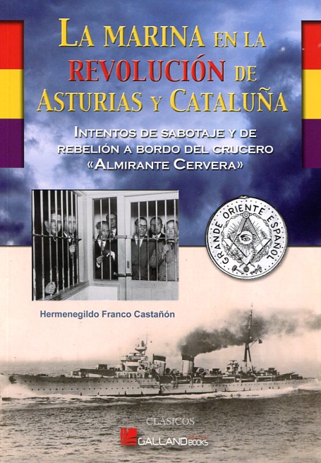 La marina en la revolución de Asturias y Cataluña