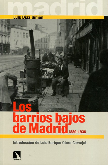 Los barrios bajos de Madrid. 9788490971710