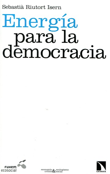 Energía para la democracia. 9788490971734
