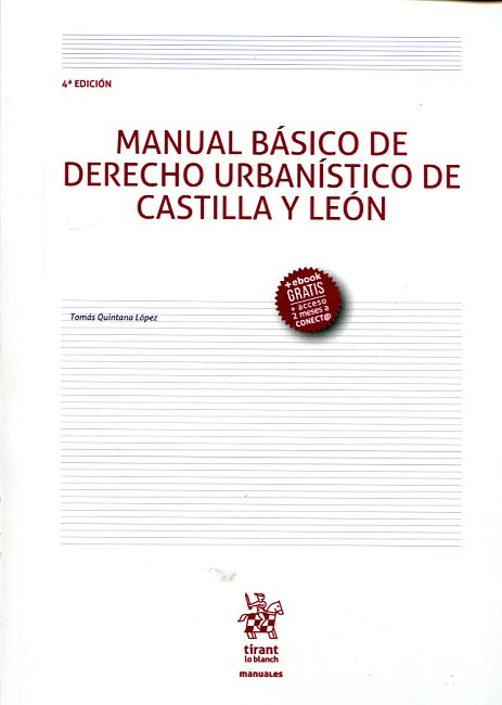 Manual básico de Derecho urbanísitico de Castilla y León. 9788491197645