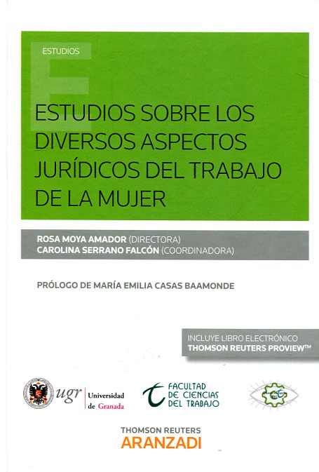 Estudios sobre diversos aspectos jurídicos del trabajo de la mujer. 9788490997659