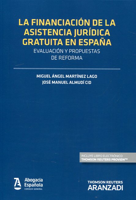 La financiación de la asistencia jurídica gratuita en España. 9788491354536