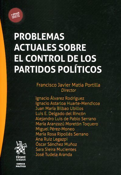 Problemas actuales sobre el control de los partidos políticos